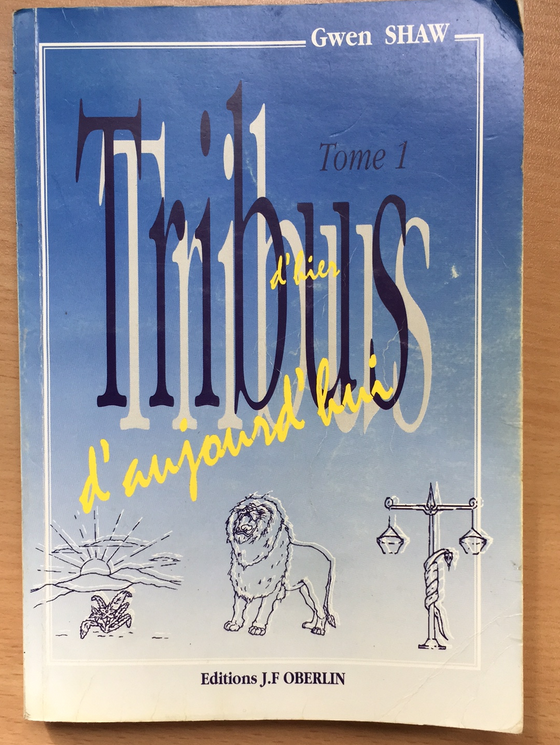 Tribus d’hier tribus d’aujourd’hui Tome 1 (retiré des ventes)