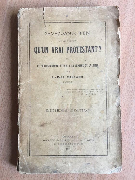 Savez-vous bien ce que c’est qu’un vrai protestant ? 1918