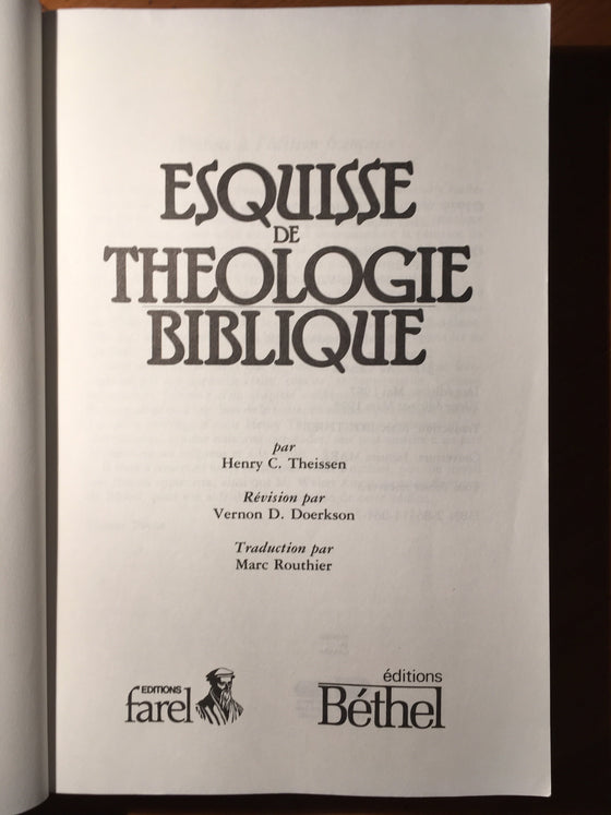 Esquisse de théologie biblique (Nouveau titre: “Guide de doctrine biblique”) - ChezCarpus.com