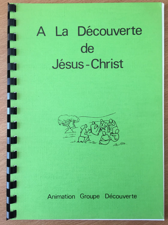 A la découverte de Jésus-Christ