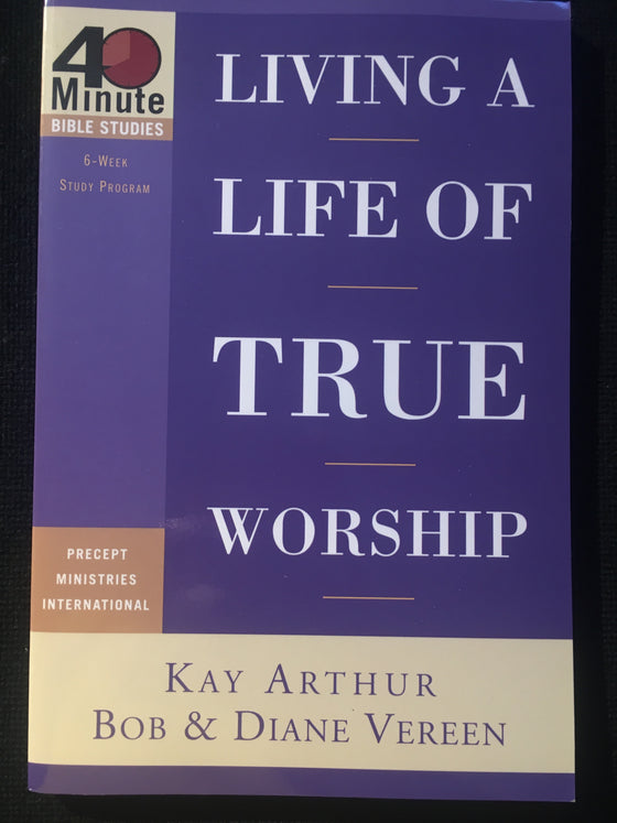 Living a life of true worship - ChezCarpus.com