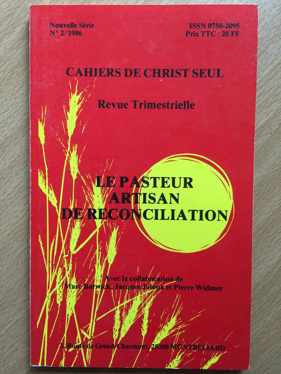 Le pasteur artisan de réconciliation vol.2 Les cahiers de Christ seul