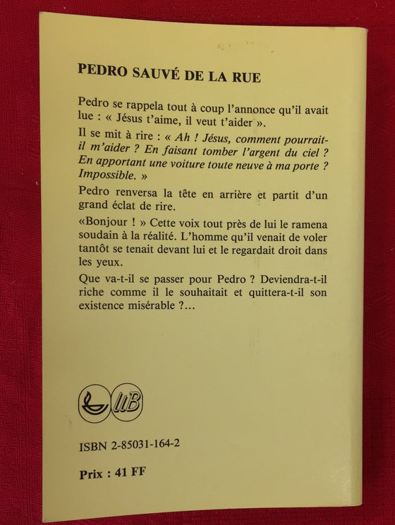 Pedro sauvé de la rue