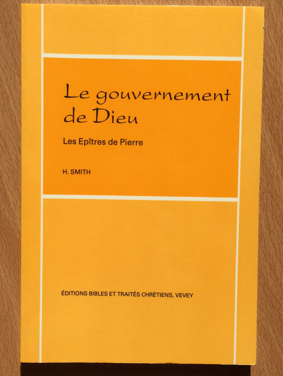 Le gouvernement de Dieu: les épîtres de Pierre