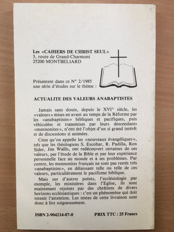 Actualité des valeurs anabaptistes vol.2 1985 Les cahiers de Christ seul