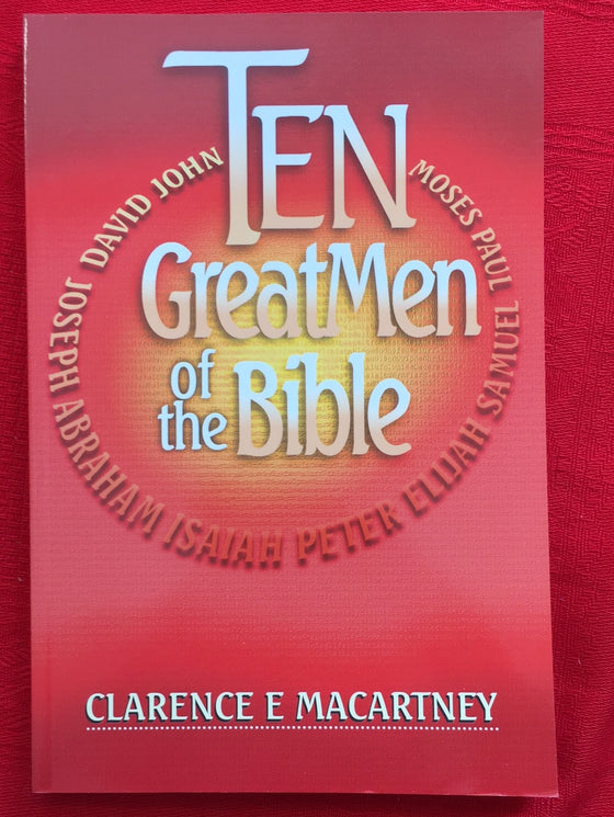 10 Great Men of the Bible