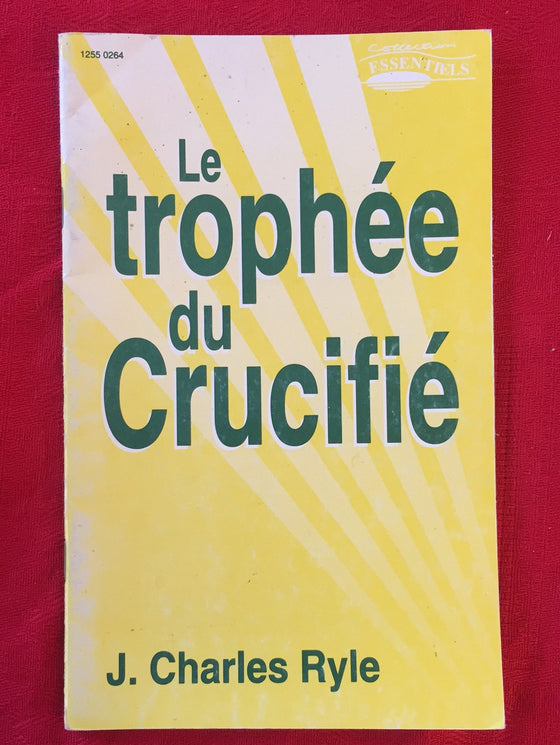 Le trophée du Crucifié
