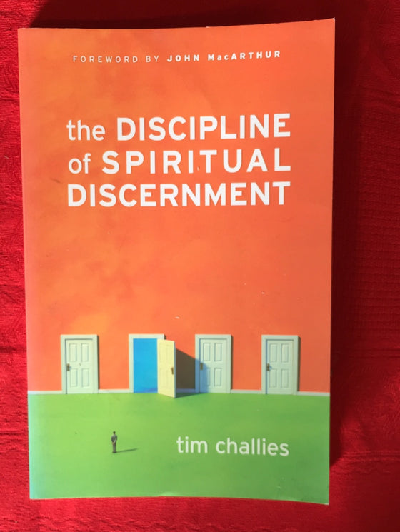 The Discipline of Spiritual Discernment