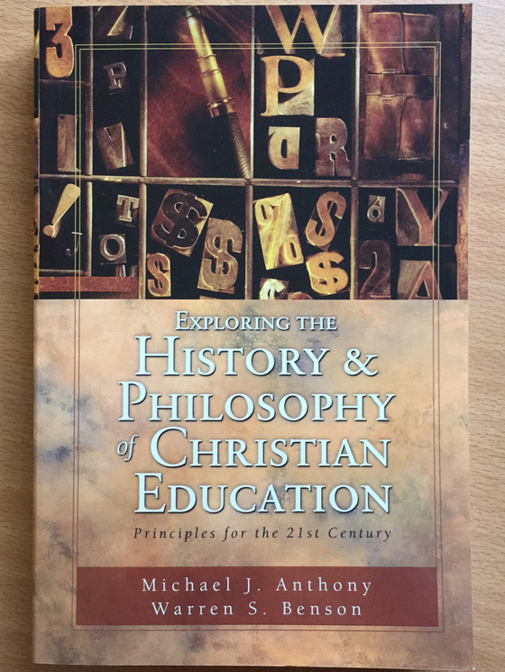 Exploring the History & Philosophy of Christian Education