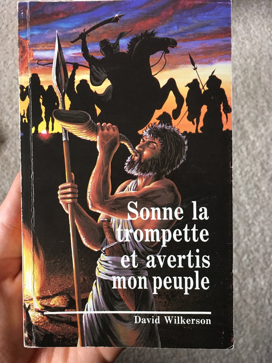 Sonne la trompette et avertis mon peuple (théologie douteuse) - ChezCarpus.com