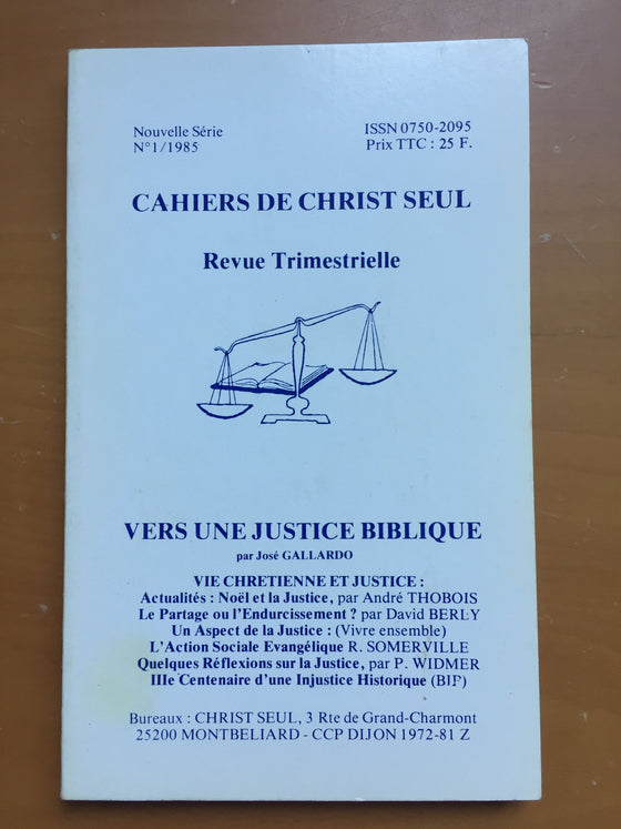 Vers une justice biblique, cahiers de Christ seul