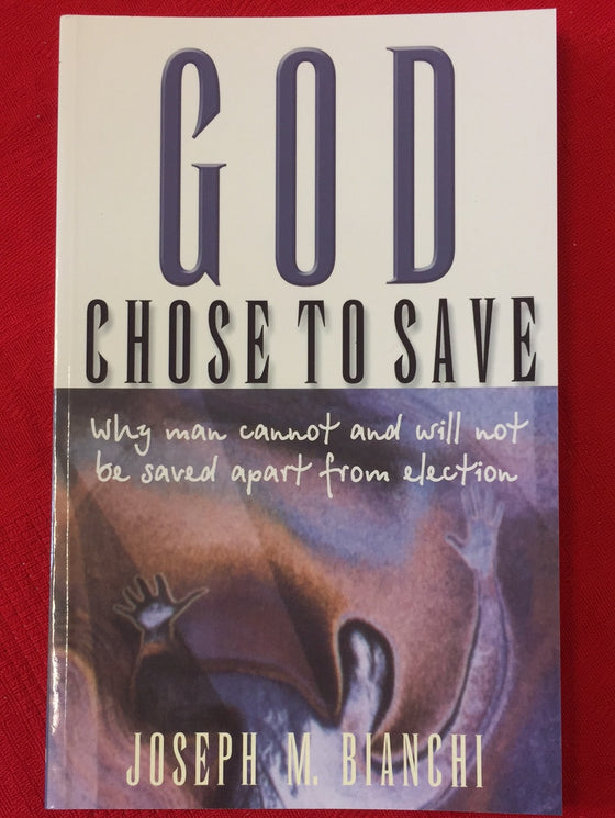 God chose to save
