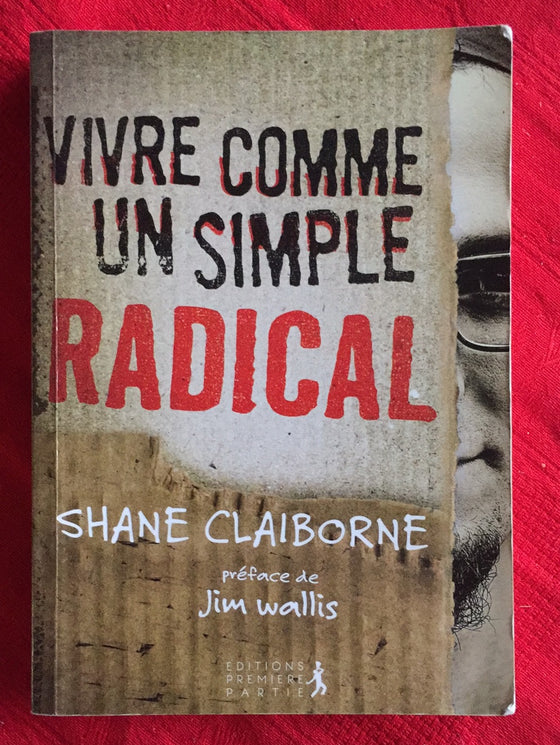 Vivre comme un simple radical