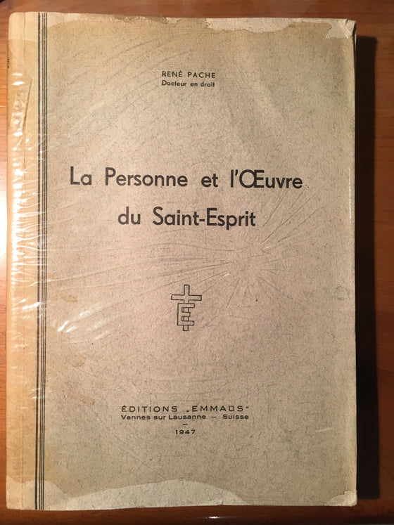 La personne et l’œuvre du Saint Esprit (1947) - ChezCarpus.com