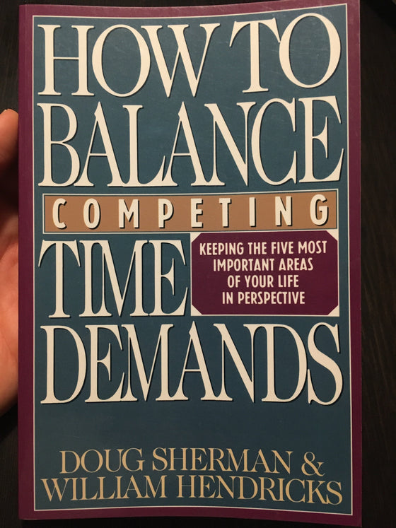 How to balance competing time demands - ChezCarpus.com