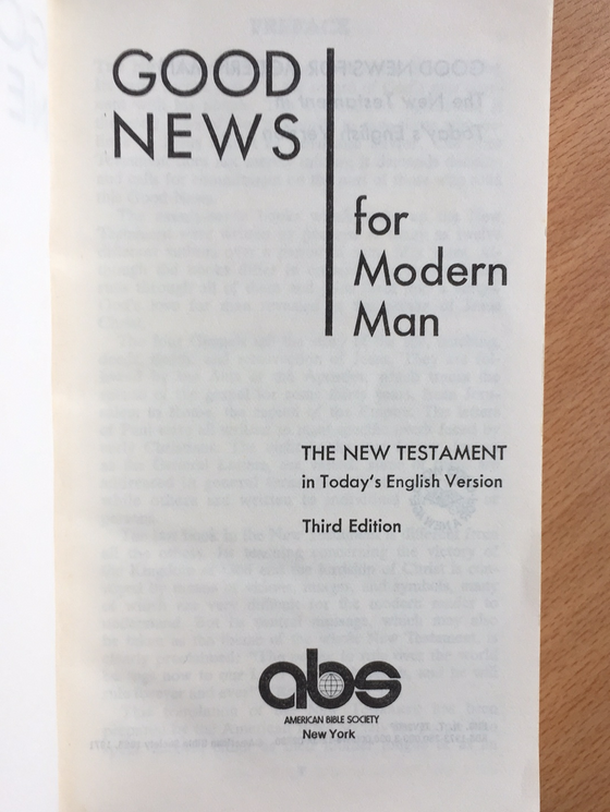 Good news for modern man: the New Testament in today’s English version