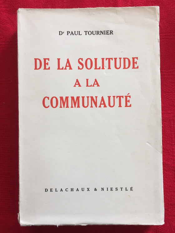 De la Solitude à la communauté