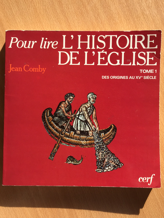 Pour lire l’histoire de l’église Tome 1: des origines au XVe siècle (catholique)