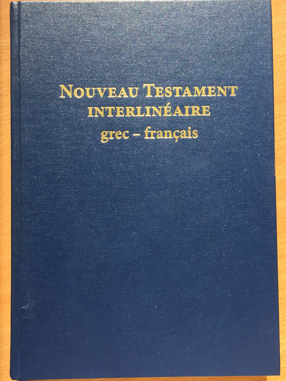 Nouveau Testament Interlinéaire grec-français