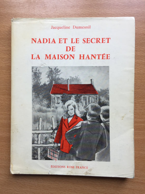 Nadia est le secret de la maison hantée