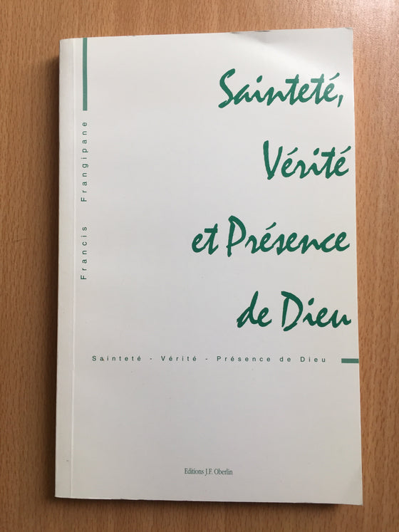 Sainteté, vérité et présence de Dieu