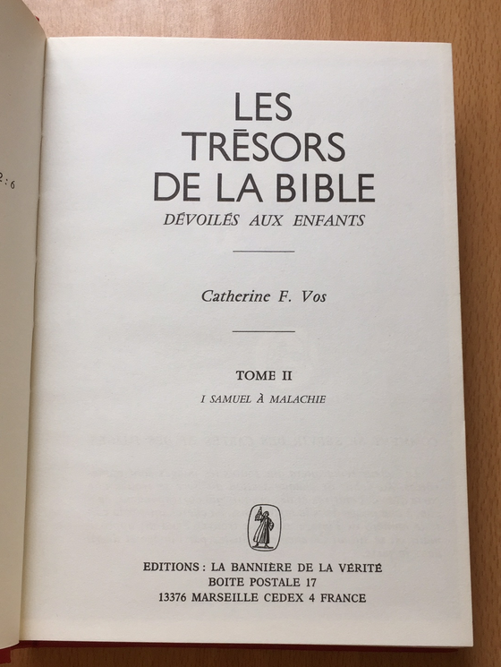 Les trésors de la Bible, dévoilés aux enfants tome II