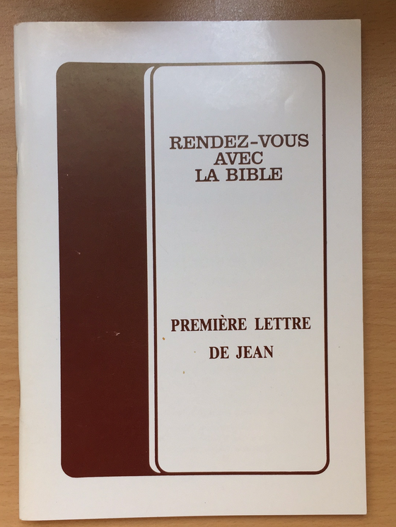 Rendez-vous avec la Bible - Première lettre de Jean