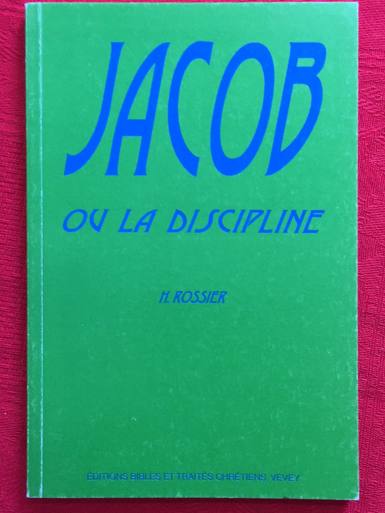 Jacob ou la discipline