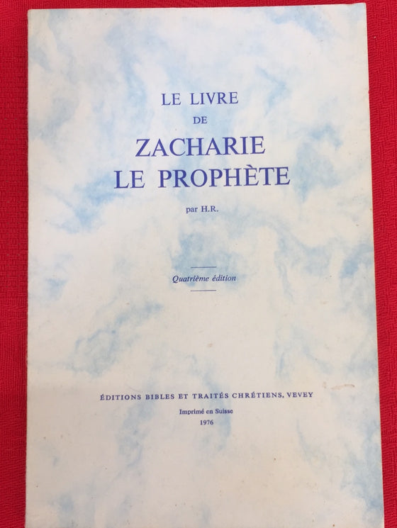 Le livre de Zacharie le prophète