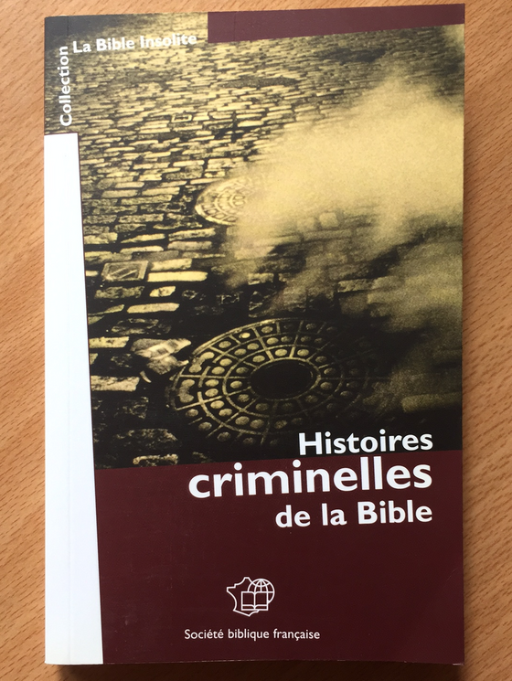 Histoires criminelles de la Bible