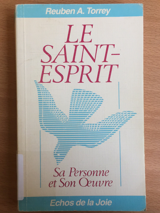 Le Saint-Esprit: Sa personne et Son oeuvre