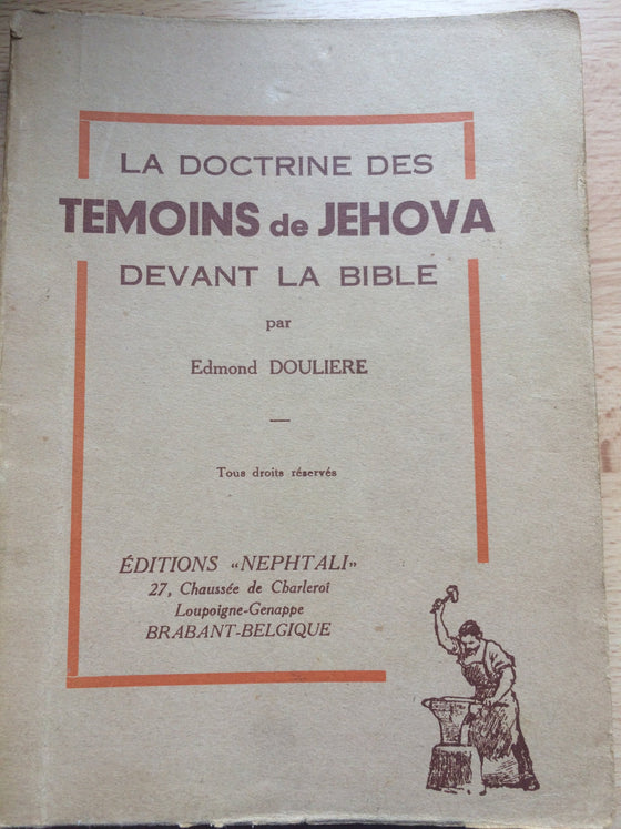 La Doctrine Des Temoins  de Jehova Devant la Bible - ChezCarpus.com