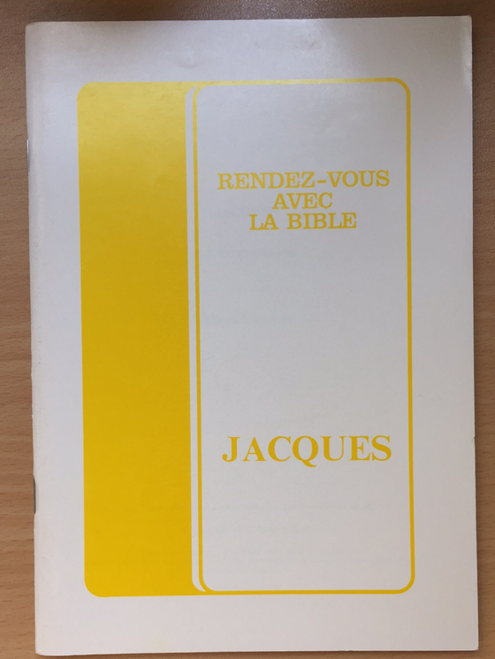 Rendez-vous avec la Bible - Jacques