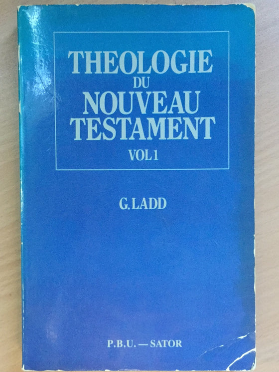 Théologie du Nouveau Testament vol.1