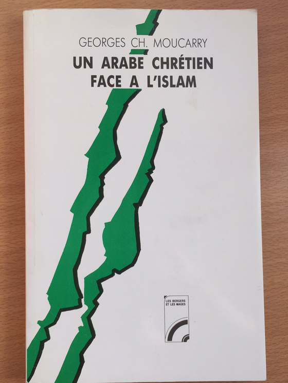 Un arabe chrétien face à l’Islam