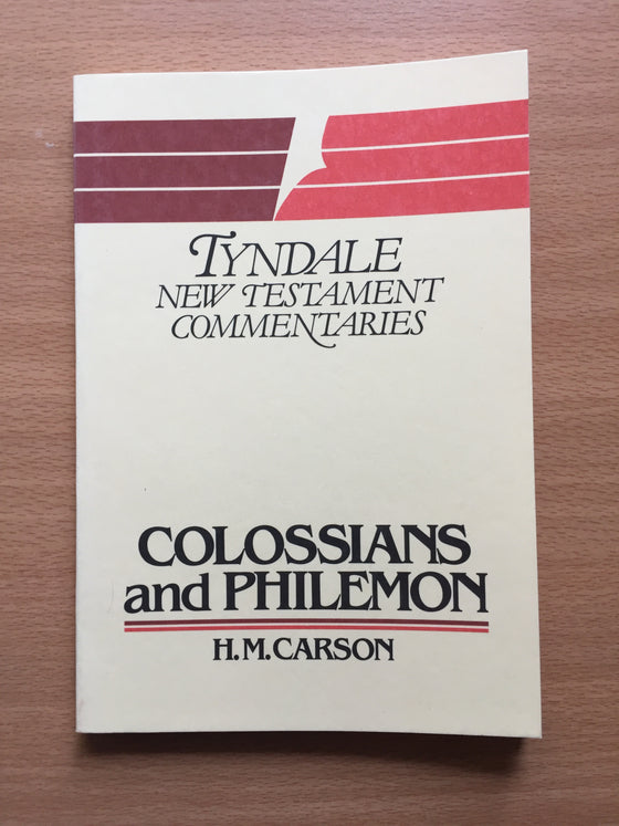 Colossians and Philemon Tyndale New Testament commentaries