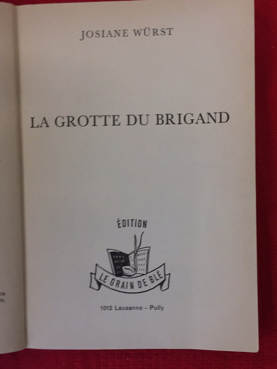 La grotte du brigand