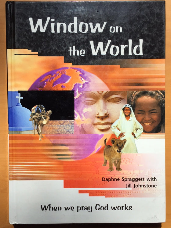 Window on the world: when we pray God works