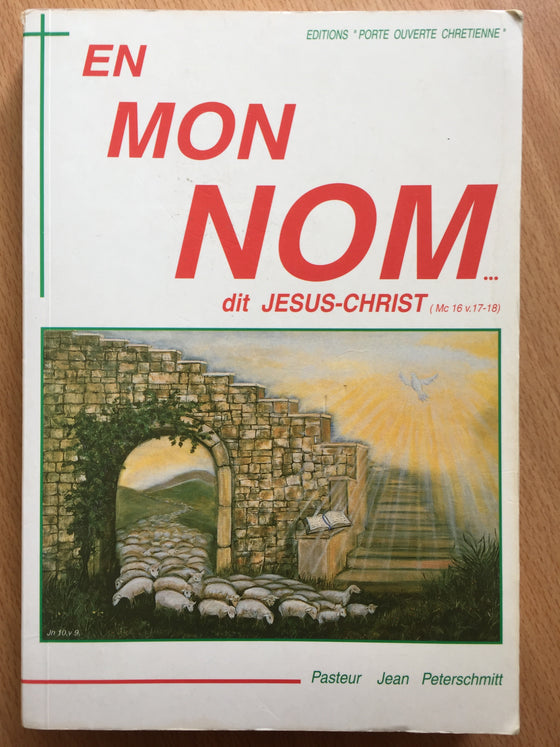 En mon nom dit Jésus-Christ