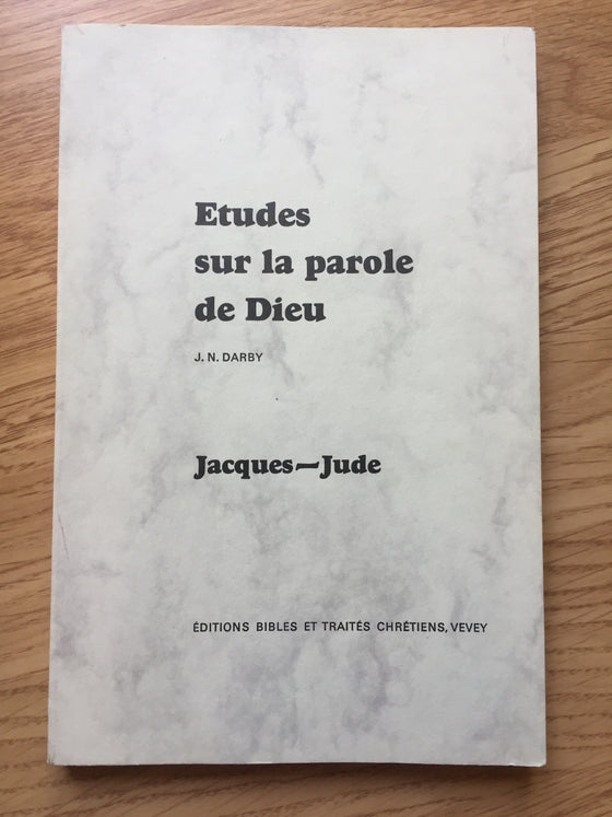 Études sur la parole de Dieu, Jacques–Jude