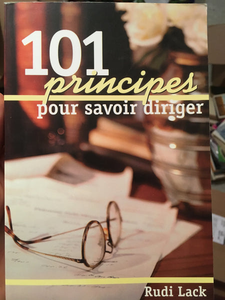 101 principes pour savoir diriger