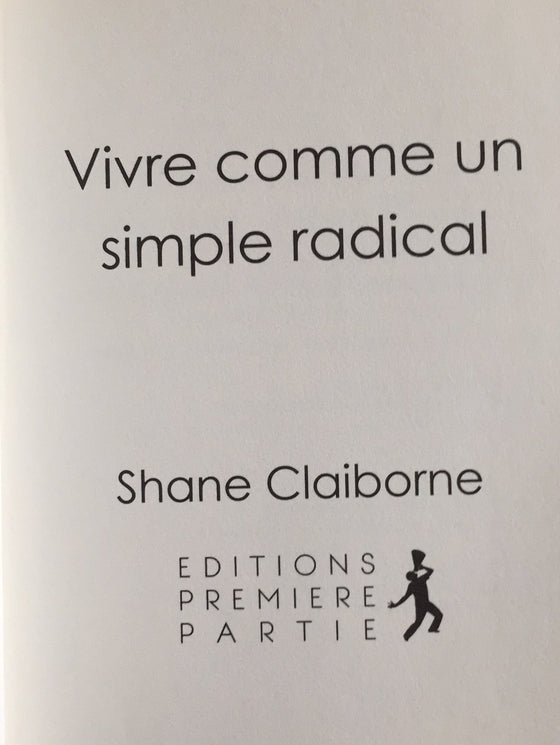 Vivre comme un simple radical