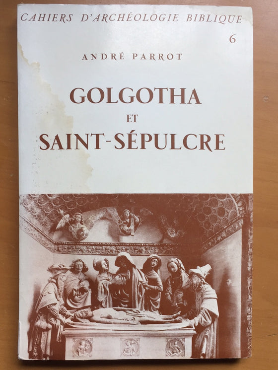 Golgotha et Saint-Sépulcre