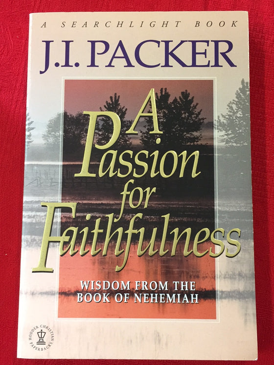 A Passion for Faithfulness