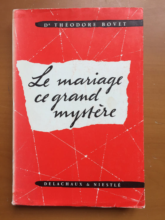 Le mariage ce grand mystère