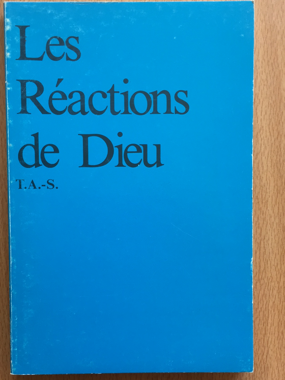 Les réactions de Dieu