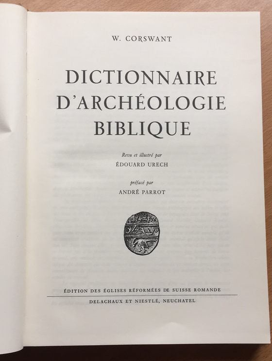 Dictionnaire d’archéologie biblique