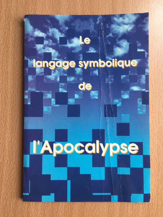 Le langage symbolique de l’apocalypse