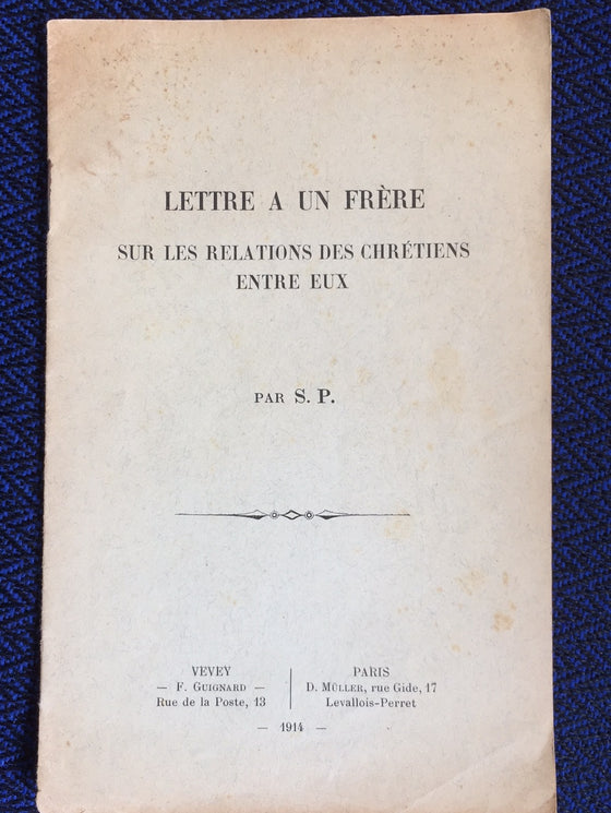 Lettre à un frère sur les relations des chrétiens entre eux