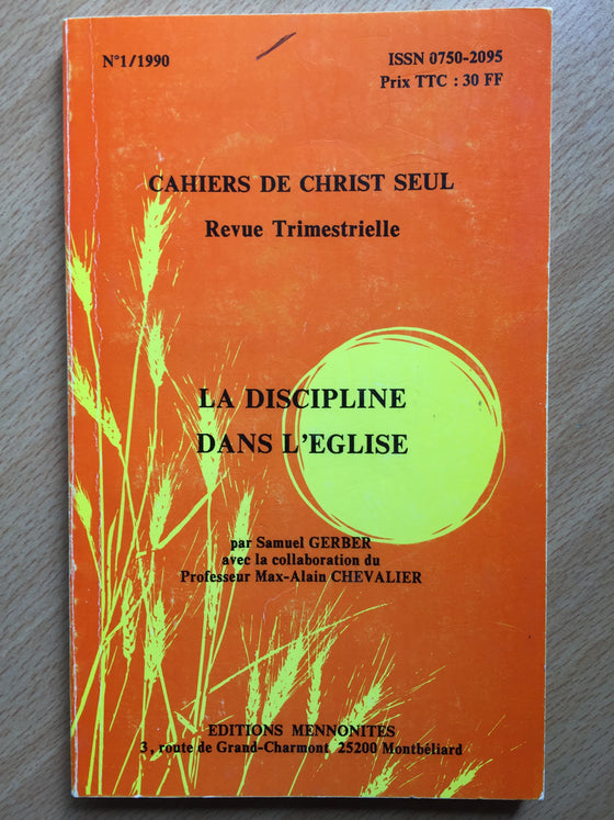 La discipline dans l’église vol.1 Les cahiers de Christ seul